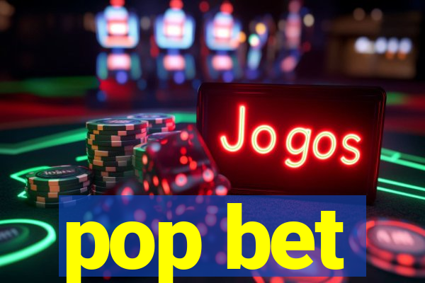 pop bet